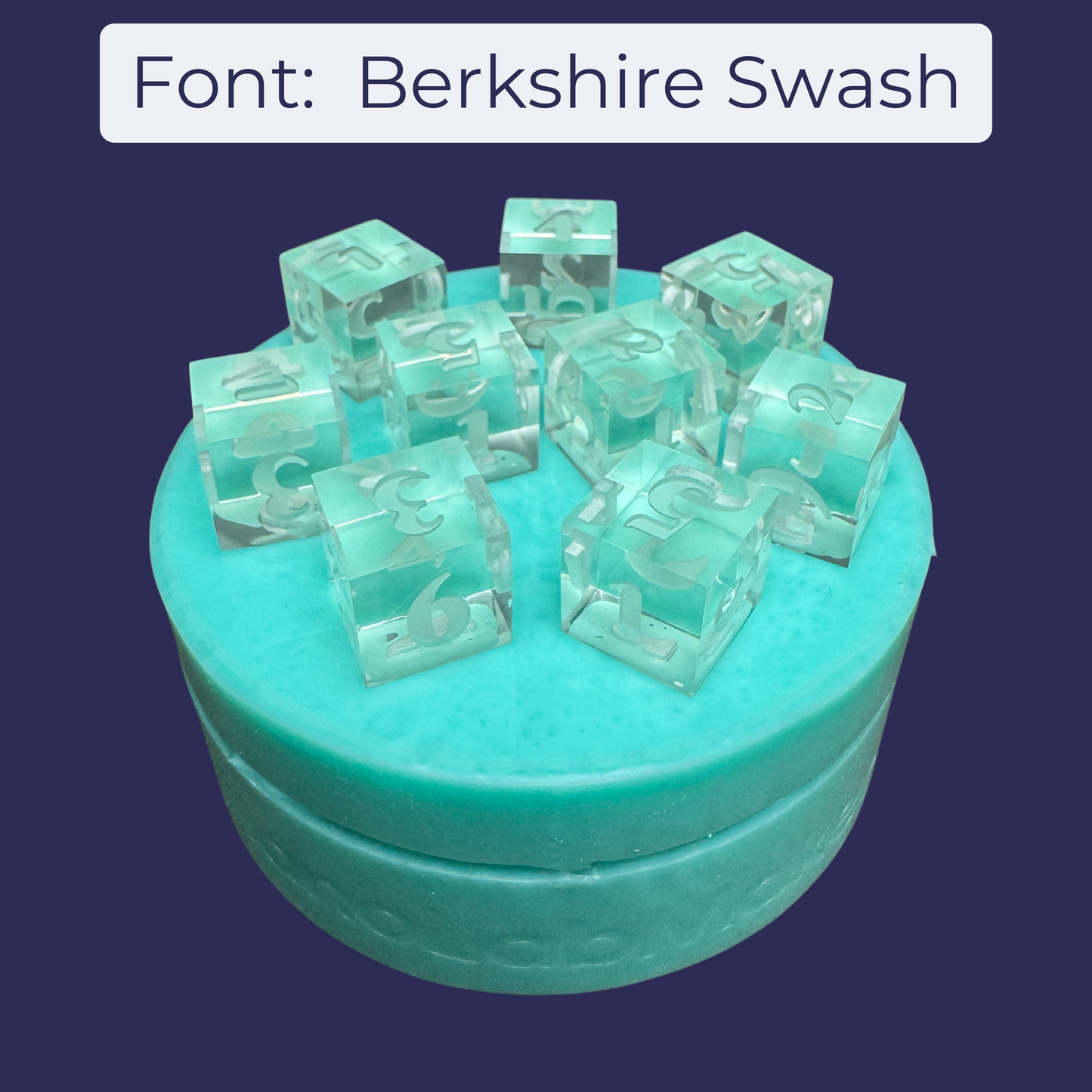 d6 dice mold shown in berkshire swash font
