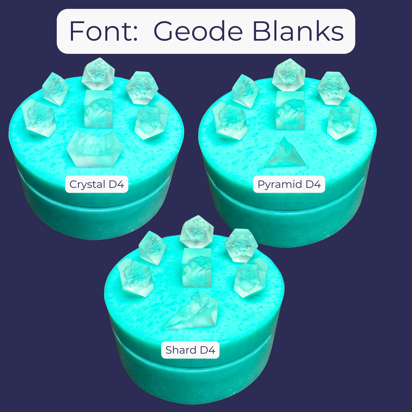 Nano Lab Maker standard polyhedral geode blank molds with Pyramid, Crystal, and Shard d4 master dice on top.