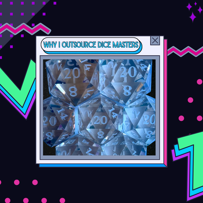 Focus on What I Do Best: Why I Outsource Dice Masters