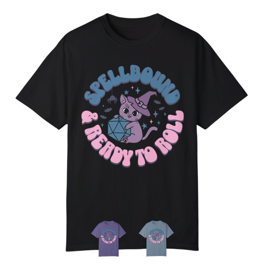 Spellbound & Ready to Roll | Comfort Colors T-Shirt